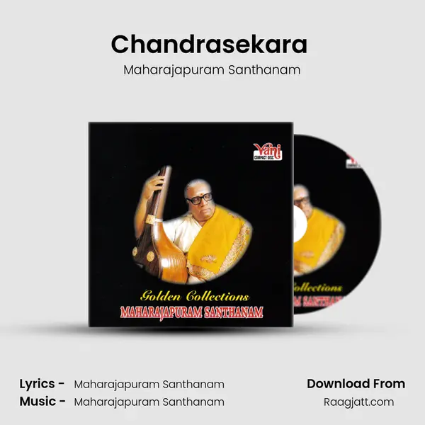 Chandrasekara (Maharajapuram Santhanam) - Maharajapuram Santhanam album cover 