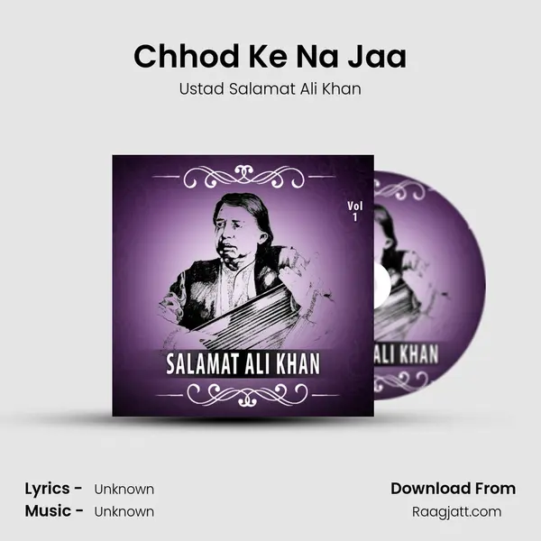 Chhod Ke Na Jaa mp3 song