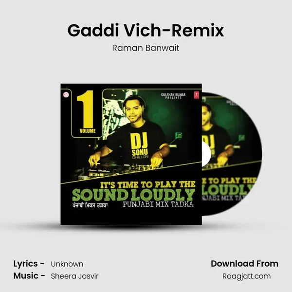 Gaddi Vich-Remix mp3 song