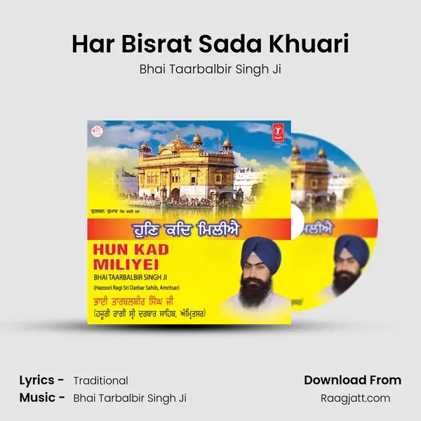 Har Bisrat Sada Khuari - Bhai Taarbalbir Singh Ji album cover 