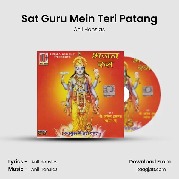 Sat Guru Mein Teri Patang - Anil Hanslas album cover 