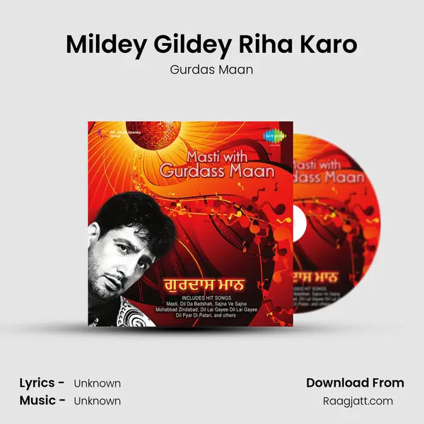 Mildey Gildey Riha Karo - Gurdas Maan album cover 