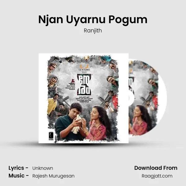 Njan Uyarnu Pogum mp3 song