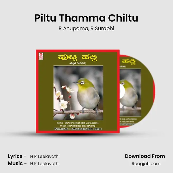 Piltu Thamma Chiltu mp3 song