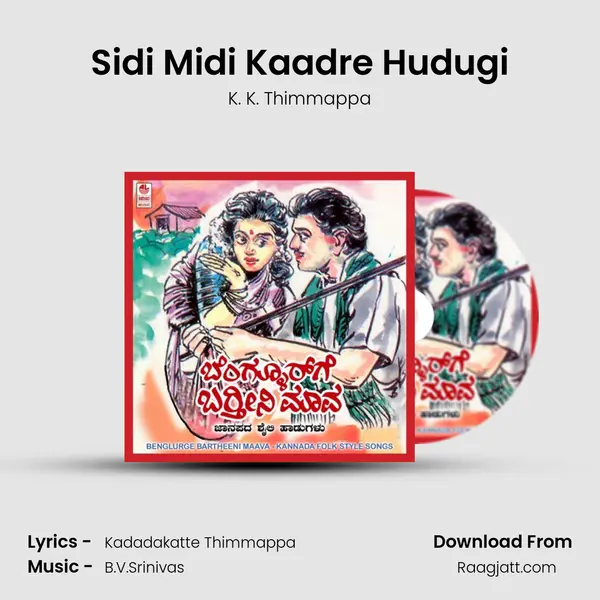 Sidi Midi Kaadre Hudugi mp3 song