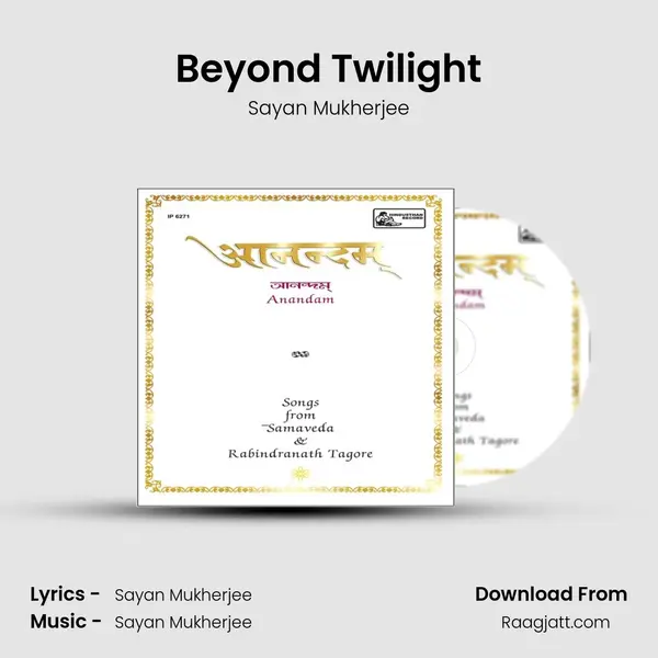 Beyond Twilight - Sayan Mukherjee album cover 