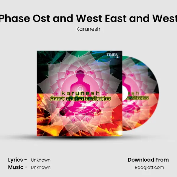 Phase Ost and West East and West mp3 song