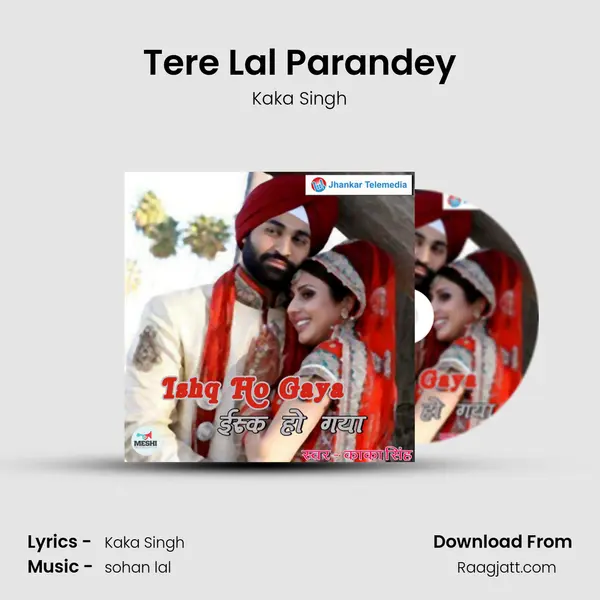 Tere Lal Parandey mp3 song