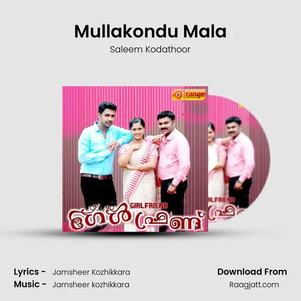 Mullakondu Mala mp3 song