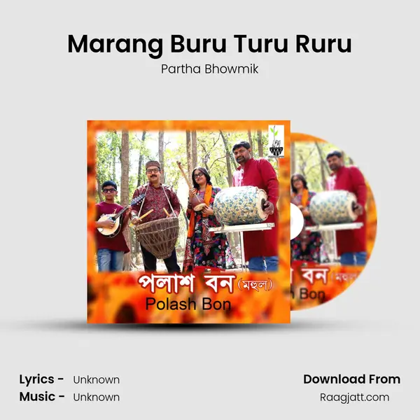 Marang Buru Turu Ruru - Partha Bhowmik album cover 