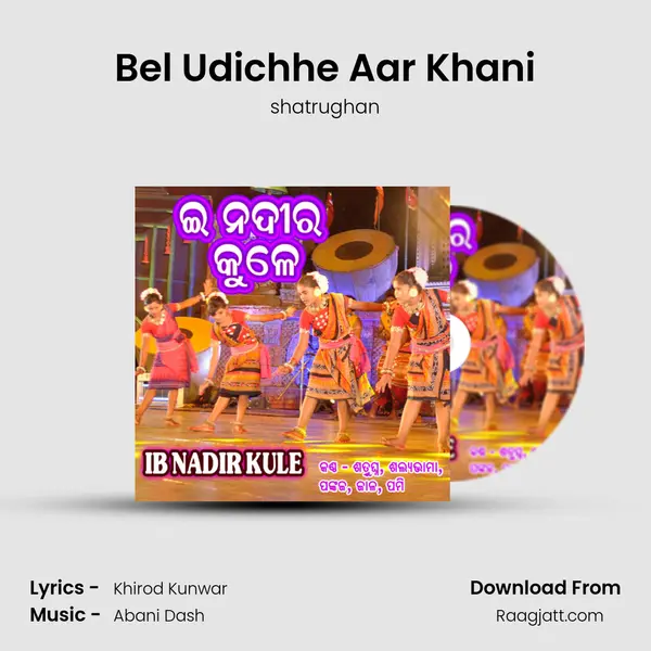 Bel Udichhe Aar Khani - shatrughan album cover 