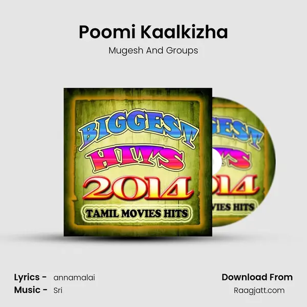 Poomi Kaalkizha mp3 song