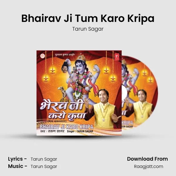 Bhairav Ji Tum Karo Kripa - Tarun Sagar album cover 