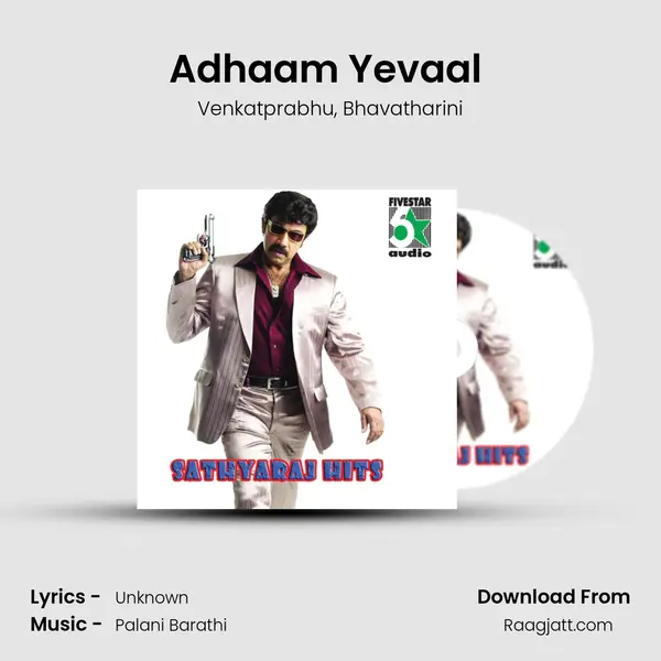 Adhaam Yevaal (From Kalyana Galatta) mp3 song