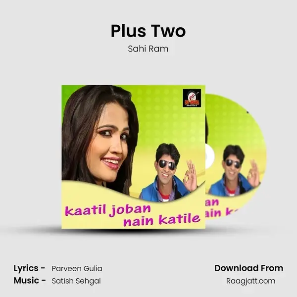 Plus Two - Sahi Ram album cover 