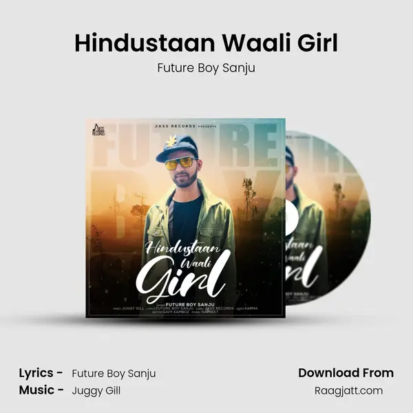 Hindustaan Waali Girl - Future Boy Sanju album cover 