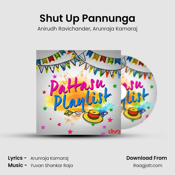 Shut Up Pannunga - Anirudh Ravichander album cover 