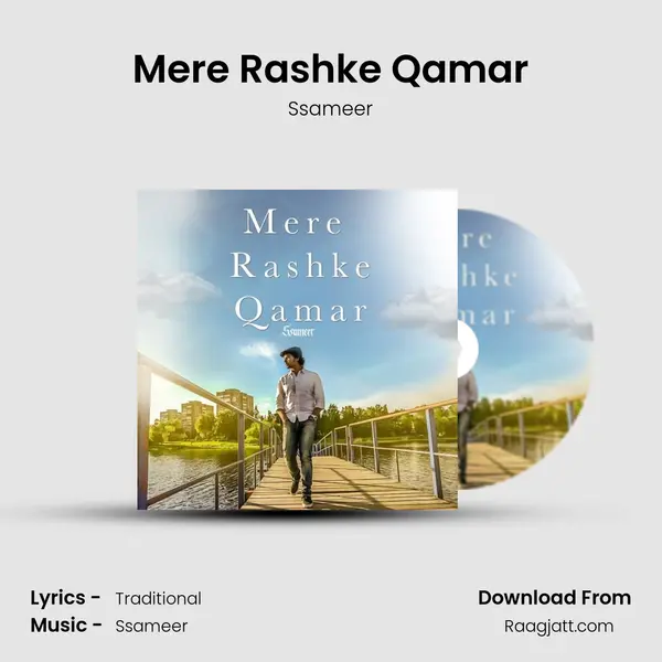 Mere Rashke Qamar mp3 song