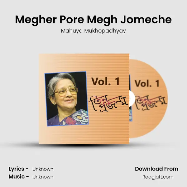 Megher Pore Megh Jomeche - Mahuya Mukhopadhyay album cover 