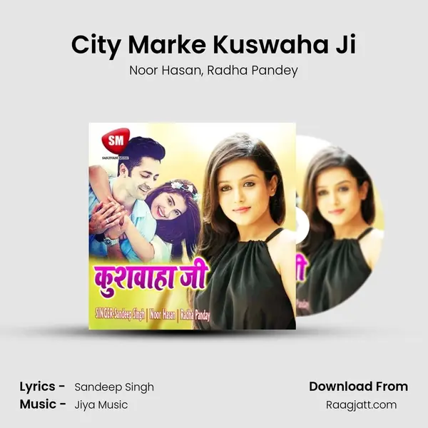 City Marke Kuswaha Ji - Noor Hasan album cover 