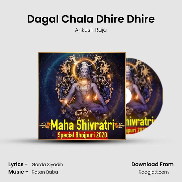 Dagal Chala Dhire Dhire - Ankush Raja album cover 