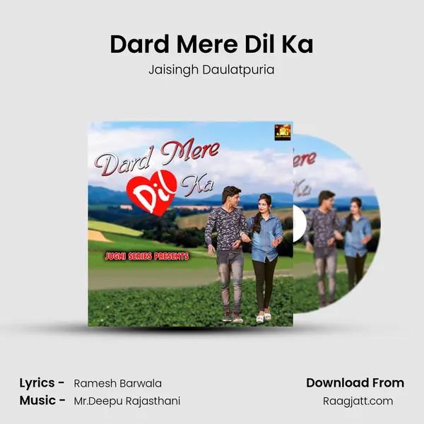 Dard Mere Dil Ka - Jaisingh Daulatpuria album cover 