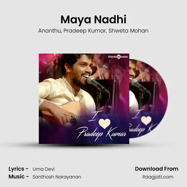 Maya Nadhi mp3 song