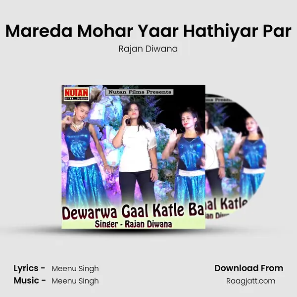 Mareda Mohar Yaar Hathiyar Par mp3 song