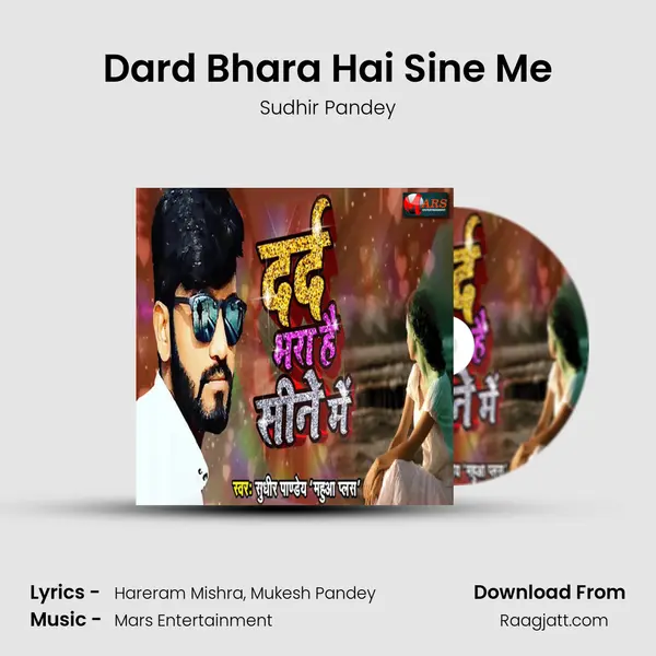 Dard Bhara Hai Sine Me - Sudhir Pandey album cover 