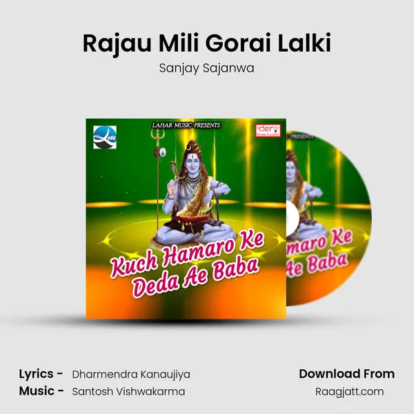 Rajau Mili Gorai Lalki mp3 song