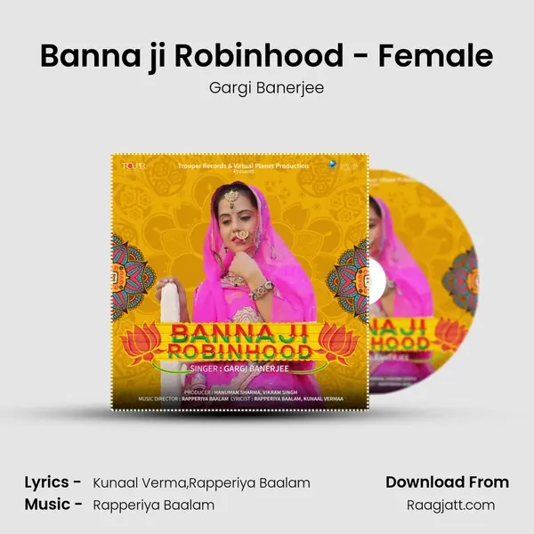 Banna ji Robinhood - Female - Gargi Banerjee album cover 