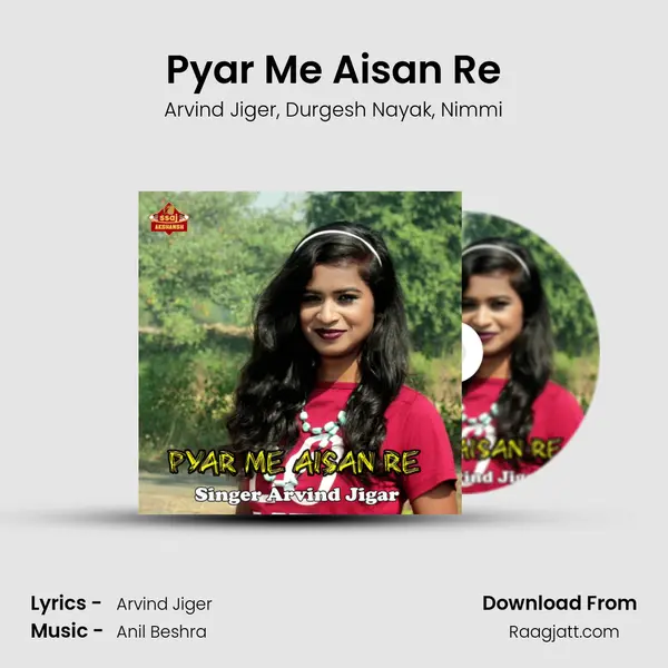 Pyar Me Aisan Re - Arvind Jiger album cover 