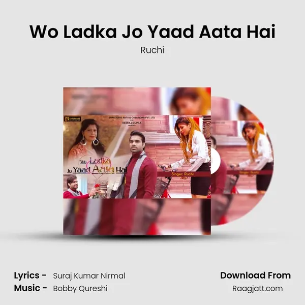 Wo Ladka Jo Yaad Aata Hai - Ruchi album cover 