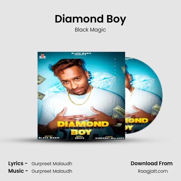 Diamond Boy - Black Magic mp3 song