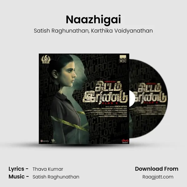 Naazhigai - Satish Raghunathan album cover 