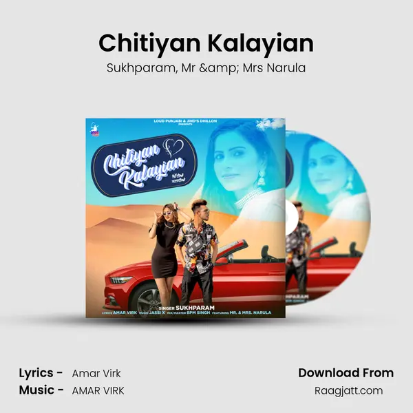 Chitiyan Kalayian mp3 song