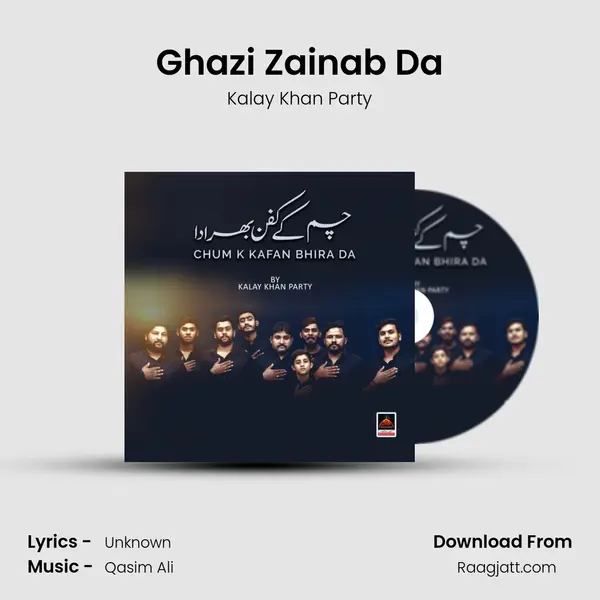 Ghazi Zainab Da - Kalay Khan Party album cover 