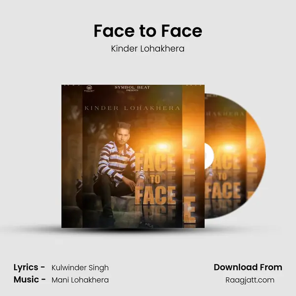 Face to Face - Kinder Lohakhera album cover 