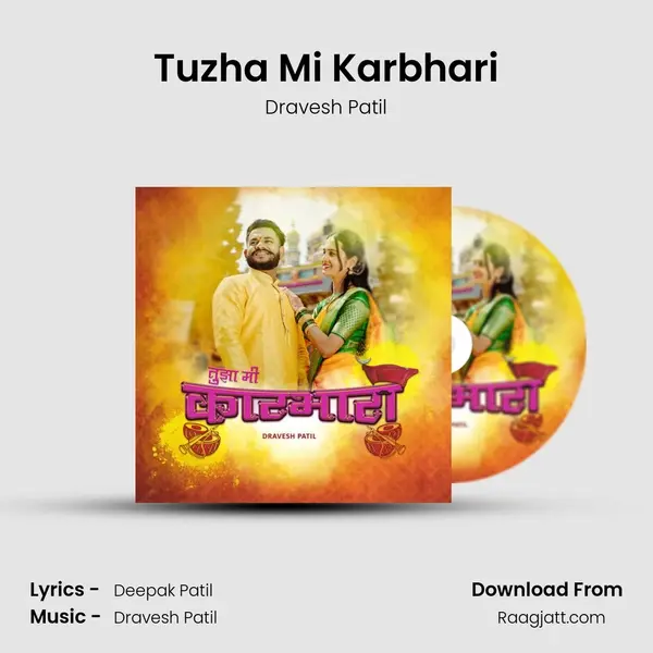 Tuzha Mi Karbhari - Dravesh Patil album cover 