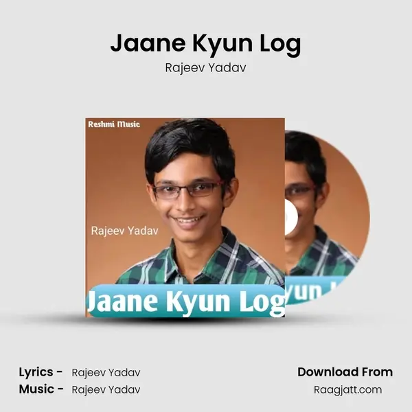 Jaane Kyun Log - Rajeev Yadav album cover 