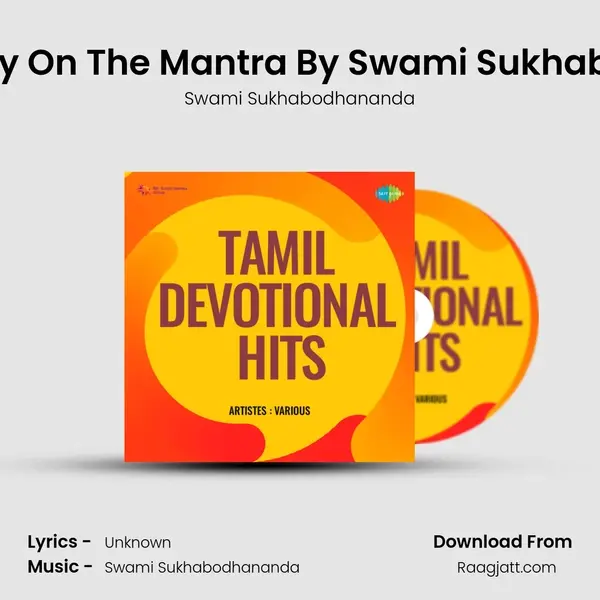 Commentary On The Mantra By Swami Sukhabodhananda mp3 song