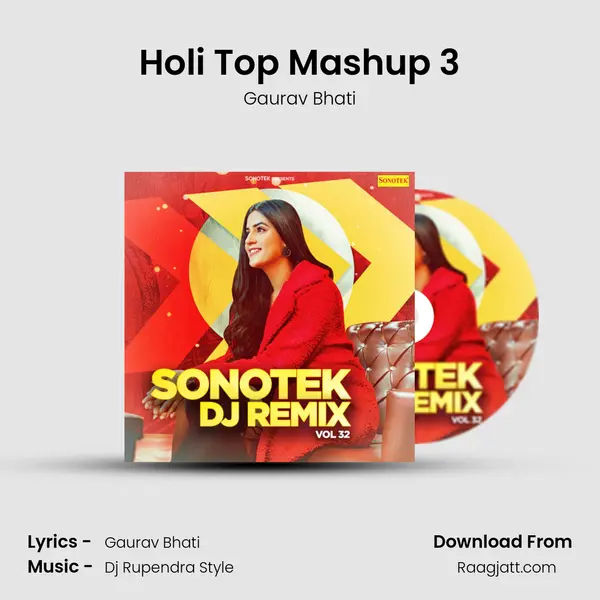 Holi Top Mashup 3 - Gaurav Bhati mp3 song