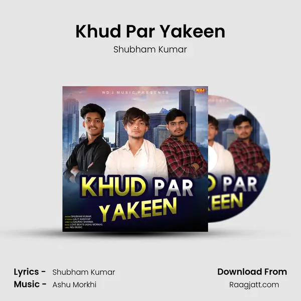 Khud Par Yakeen - Shubham Kumar album cover 