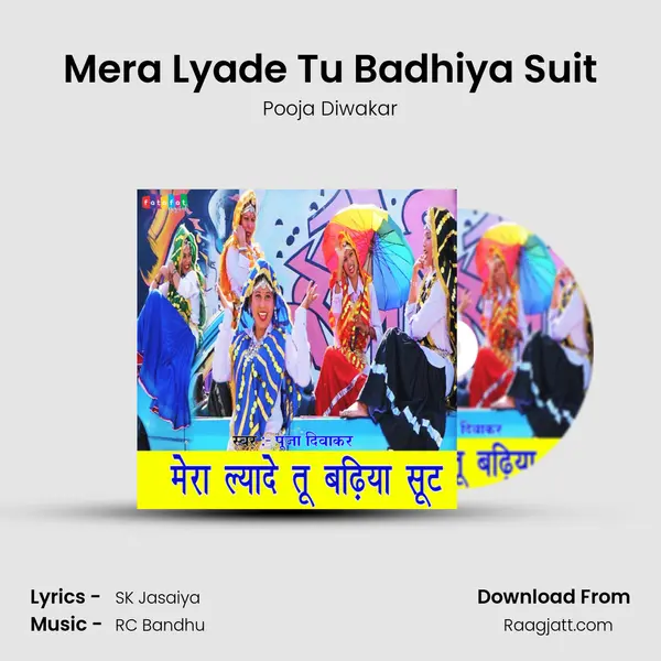 Mera Lyade Tu Badhiya Suit mp3 song