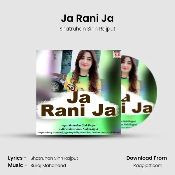 Ja Rani Ja - Shatruhan Sinh Rajput album cover 