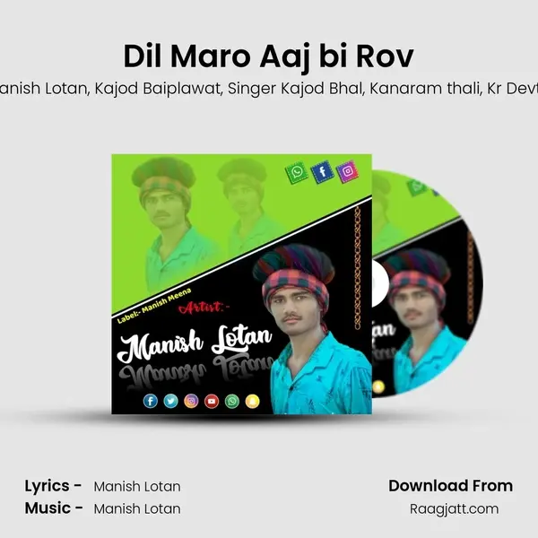 Dil Maro Aaj bi Rov - Manish Lotan album cover 