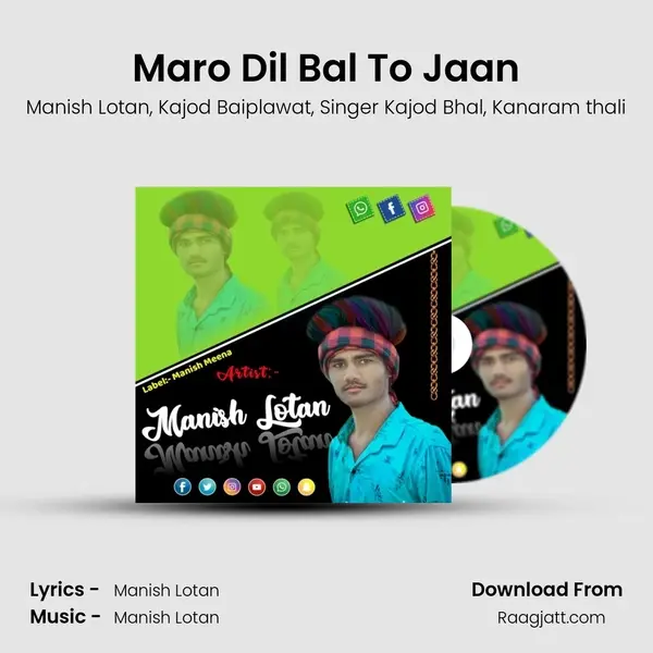 Maro Dil Bal To Jaan - Manish Lotan album cover 