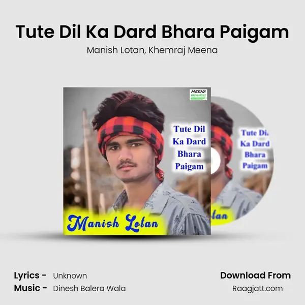 Tute Dil Ka Dard Bhara Paigam mp3 song