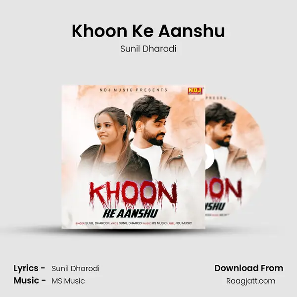 Khoon Ke Aanshu - Sunil Dharodi album cover 