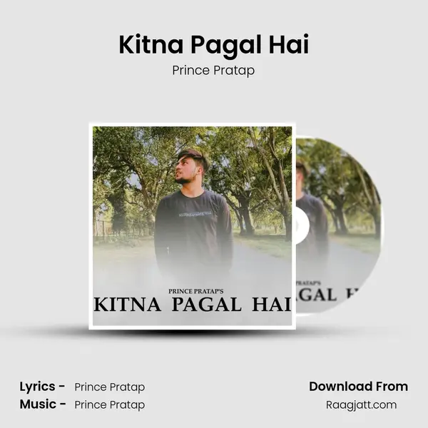 Kitna Pagal Hai mp3 song